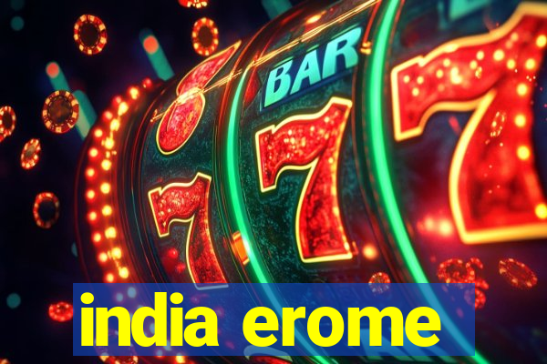 india erome